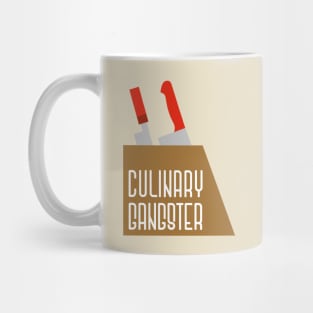 CULINARY GANGSTER Mug